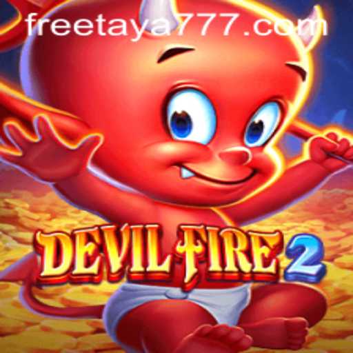 Explore the Excitement of DevilFire2: An In-Depth Look at a Thrilling Game